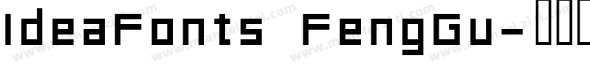 IdeaFonts FengGu字体转换
